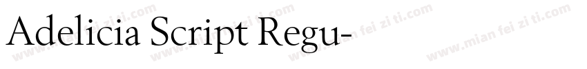 Adelicia Script Regu字体转换